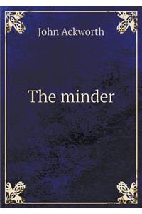 The minder