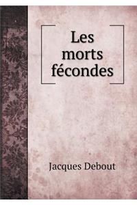 Les Morts Fécondes
