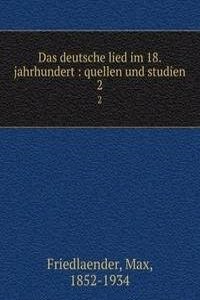 Das deutsche lied im 18. jahrhundert