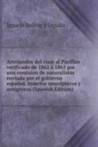 Artropodos del viaje al Pacifico verificado de 1862 a 1865 por una comision de naturalistas enviada por el gobierno espanol. Insectos neuropteros y ortopteros (Spanish Edition)