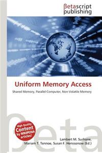 Uniform Memory Access