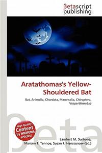 Aratathomas's Yellow-Shouldered Bat