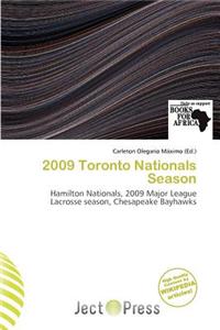 2009 Toronto Nationals Season