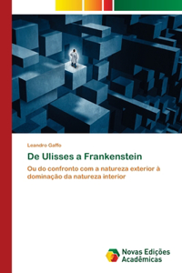 De Ulisses a Frankenstein
