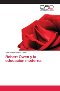 Robert Owen y la educación moderna