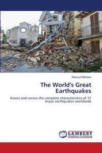The World's Great Earthquakes