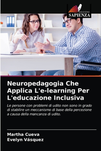 Neuropedagogia Che Applica L'e-learning Per L'educazione Inclusiva