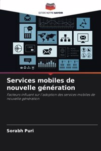 Services mobiles de nouvelle génération
