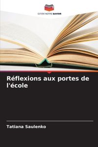 Réflexions aux portes de l'école