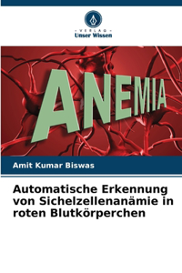 Automatische Erkennung von Sichelzellenanämie in roten Blutkörperchen