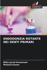 Endodonzia Rotante Nei Denti Primari