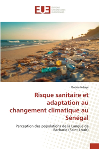 Risque sanitaire et adaptation au changement climatique au Sénégal