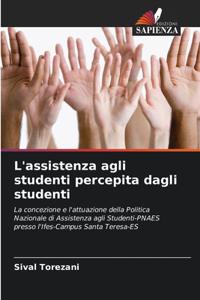 L'assistenza agli studenti percepita dagli studenti