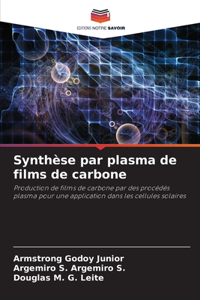 Synthèse par plasma de films de carbone