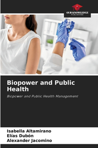Biopower and Public Health