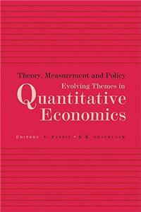 Theory, Measurement and Policy