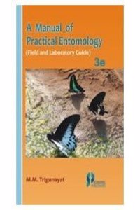 A Manual Of Practical Entomology, 3Rd Ed.