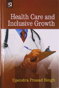 Health Care and Incusive Growth