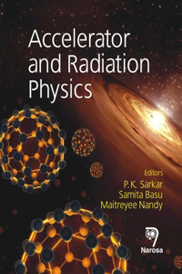 Accelerator and Radiation Physics