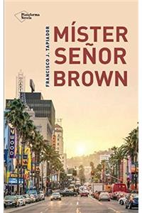 Mister Senor Brown