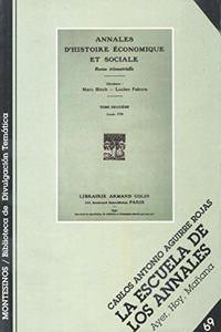 Escuela de Los Annales: Ayer, Hoy, Ma~nana