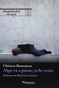 Algo va a pasar, ya lo veras