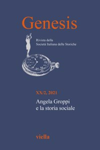 Genesis. XX/2, 2021. Angela Groppi E La Storia Sociale