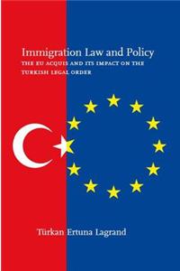 Immigration Law and Policy