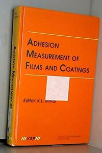 Adhesion Measurement of Films and Coatings