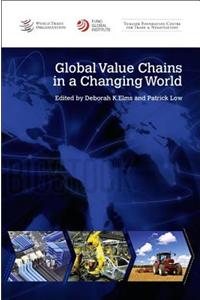 Global Value Chains in a Changing World