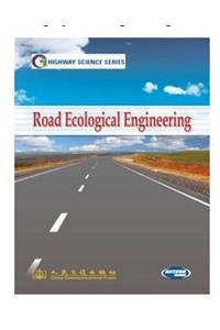 Road Ecological Engineering (Road Ecological Engineering)