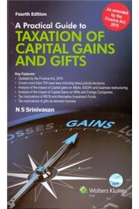 A Practical Guide to Taxation of Capital Gains and Gifts