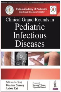 Clinical Grand Rounds in Pediatric Infectious Diseases