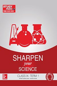 Sharpen Your Science Class Ix - Term 1