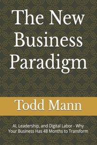 The New Business Paradigm