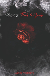 Velvet F*ck & Smoke