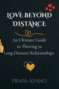 Love Beyond Distance