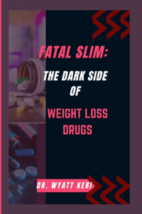 Fatal Slim