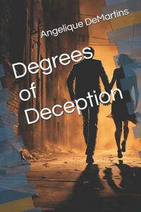 Degrees of Deception