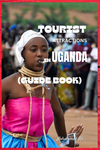 Tourist Attractions in Uganda