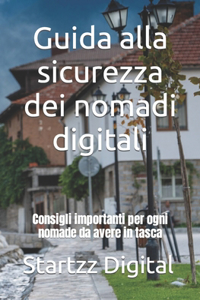 Guida alla sicurezza dei nomadi digitali