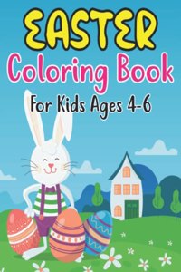Easter Coloring Book For Kids Ages 4-6