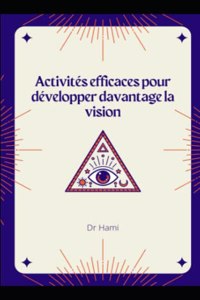 Activités efficaces pour développer davantage la vision