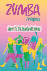 Zumba For Beginners