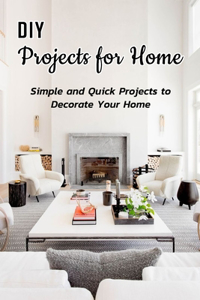 DIY Projects for Home