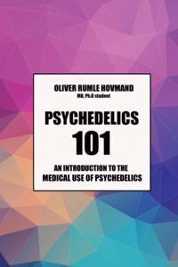 Psychedelics 101