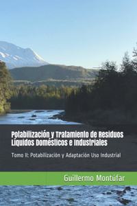 Potabilización y Tratamiento de Residuos Líquidos Domésticos e Industriales