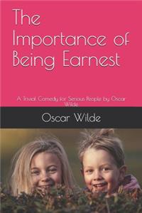 The Importance of Being Earnest