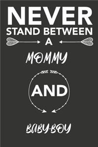 never stand between a mommy and baby-boy