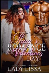 Thug's Romance for Valentine's Day